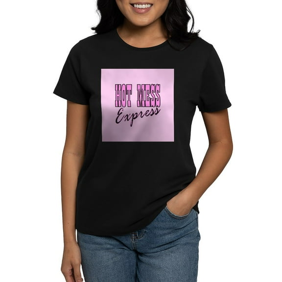 CafePress - Pink Hot Mess Express T Shirt - Women's Traditional Fit Dark T-Shirt
