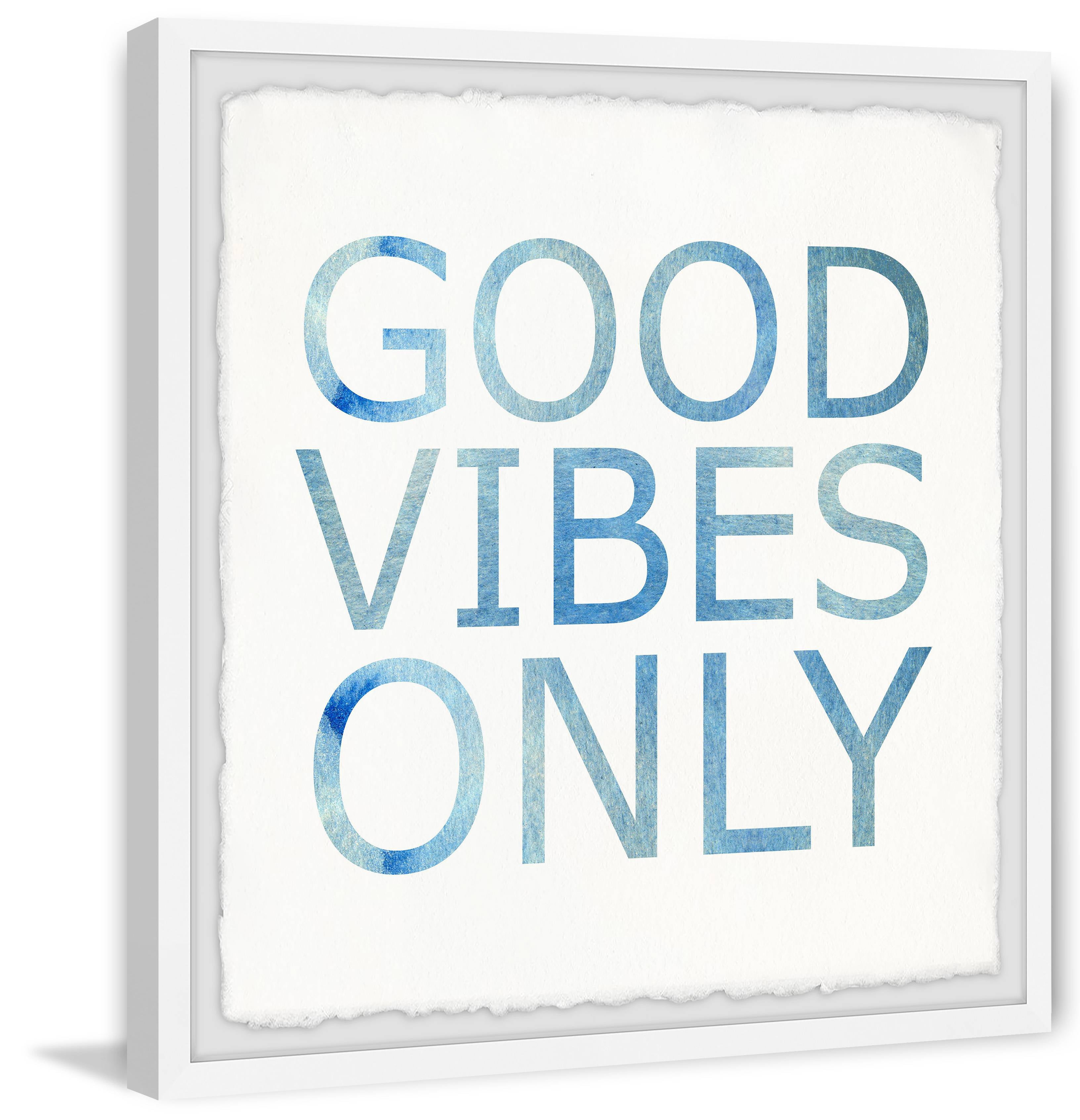 Marmont Hill Good Vibes Only x Framed Wall Art, 18.00" x 1.50"