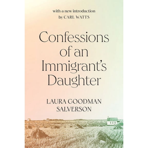 Carleton Library Confessions of an Immigrant's Daughter: Volume 265, (Paperback)