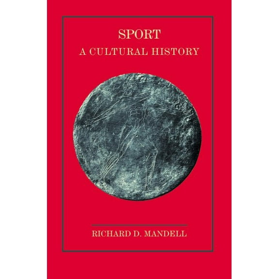 Sport : A Cultural History