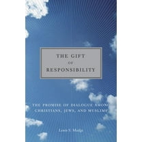 The Gift of Responsibility, (Paperback)