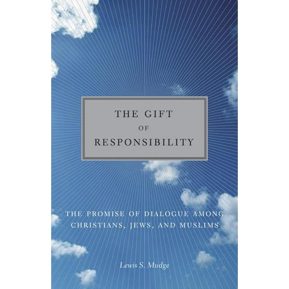 The Gift of Responsibility, (Paperback)
