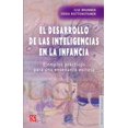 thumbnail image 1 of EL DESARROLLO DE LAS INTELIGENCIAS EN LA INFANCIA. FONDO DE CULTURA ECONOMICA ILSE BRUNNER, 1 of 1
