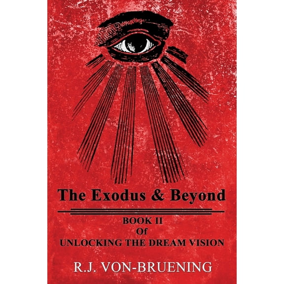 The Exodus & Beyond, (Paperback)