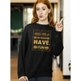 thumbnail image 2 of Ghouls Just Wanna Have Fun Sweatshirt Women -Image by Shutterstock, Female 3X-Large, 2 of 4