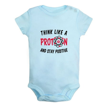 

Think Like A Proton And Stay Positive Funny Rompers For Babies Newborn Baby Unisex Bodysuits Infant Jumpsuits Toddler 0-12 Months Kids One-Piece Oufits (Blue 6-12 Months)