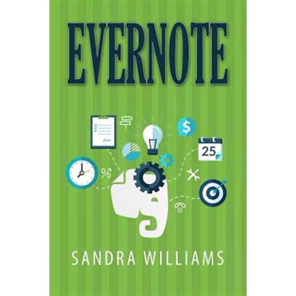 Pre-Owned Evernote : The Every Day Pocket Guide to Using Evernote to Stay Organized and Be More Productive
