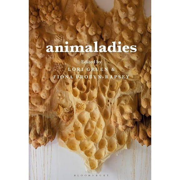 Animaladies: Gender, Animals, and Madness, (Hardcover)