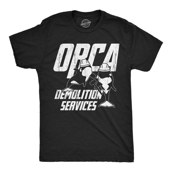 Mens Funny T Shirts Orca Demolition Services Sarcastic Killer Whale Graphic Novelty Tee for Men Graphic Tees