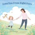 thumbnail image 3 of Love You From Right Here: A Keepsake Book for Children in Foster Care, 3 of 3