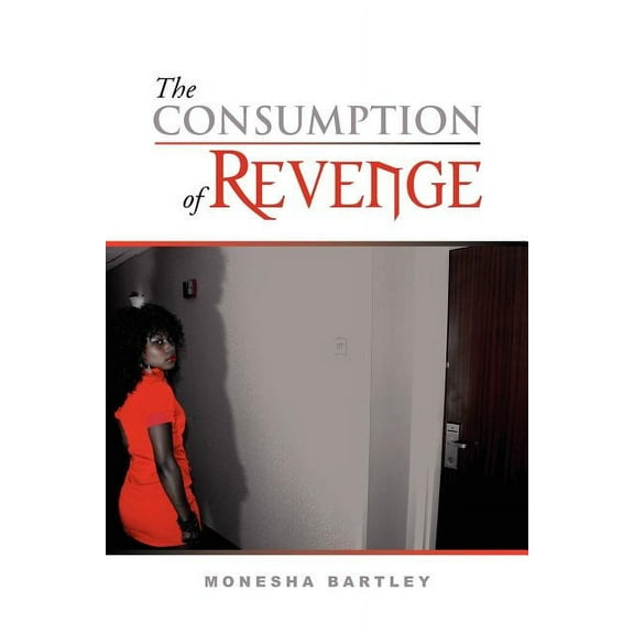 The Consumption of Revenge