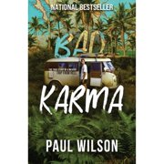 Pre-Owned Bad Karma: The True Story of a Mexico Trip from Hell (Paperback 9780578579061) by Paul Wilson, Barbara Noe Kennedy, Derek Murphy