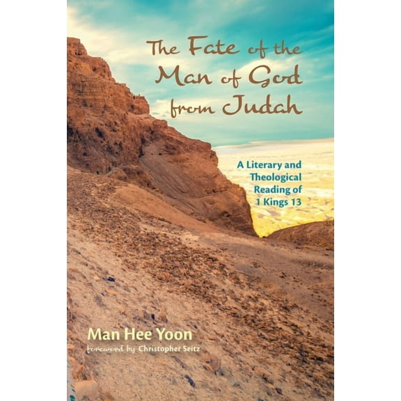 The Fate of the Man of God from Judah (Paperback)