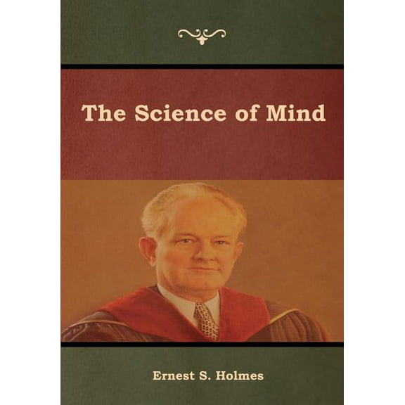 The Science of Mind, (Paperback)