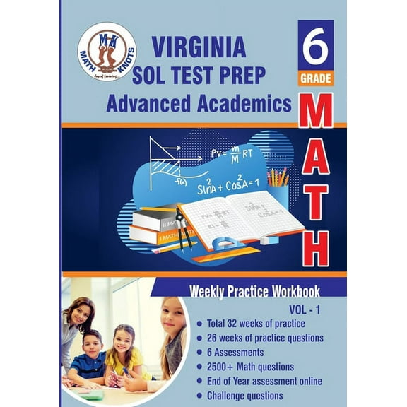 Virginia Standards of Learning Grade 6 WorkBook: Standards of Learning (SOL), 6th Grade Math: Weekly Practice Workbook V, (Paperback)