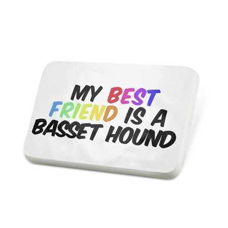 Porcelein Pin My best Friend a Basset Hound Dog from France Lapel Badge – (Basset Hound Best In Show)