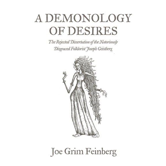 A Demonology of Desires, (Paperback)