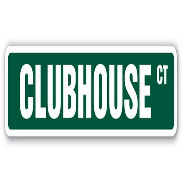 SignMission SS-Clubhouse 18 in. Clubhouse Street Sign - Pool Gym Activities Social Public