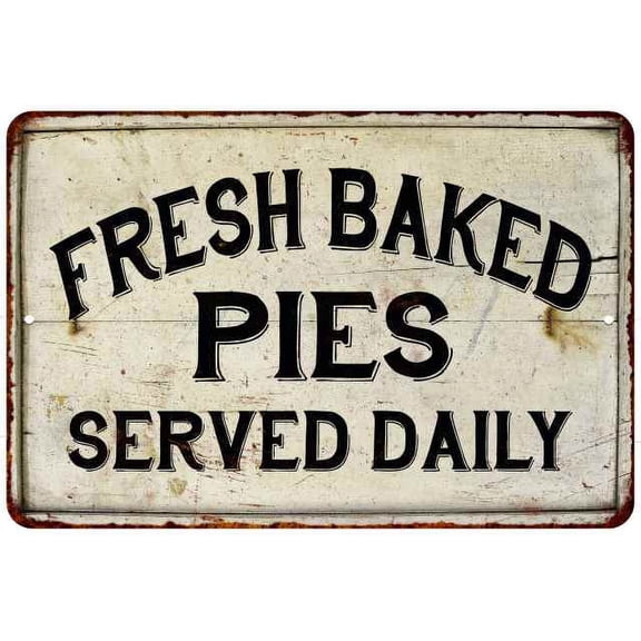Fresh Baked Pies Vintage Look Chic Distressed 8 x 12 High Gloss Metal 208120020085