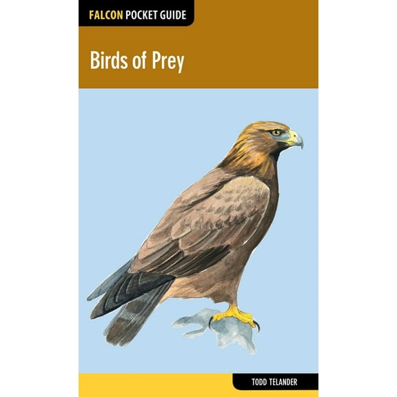 Falcon Pocket Guides Birds of Prey, (Paperback)