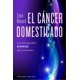 thumbnail image 1 of Libro El Cancer Domesticado Tapa Blanda, Autor Leon Renard, Editorial Ediciones Obelisco, 1 of 2