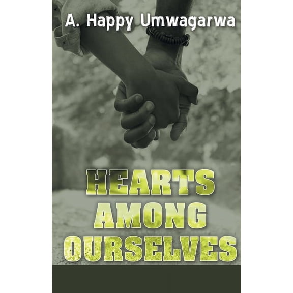Hearts Among Ourselves, (Paperback)