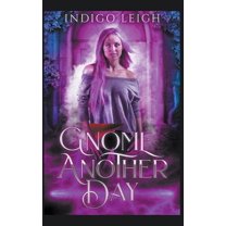 Secret Academy Gnome Another Day, Book 0, (Paperback)