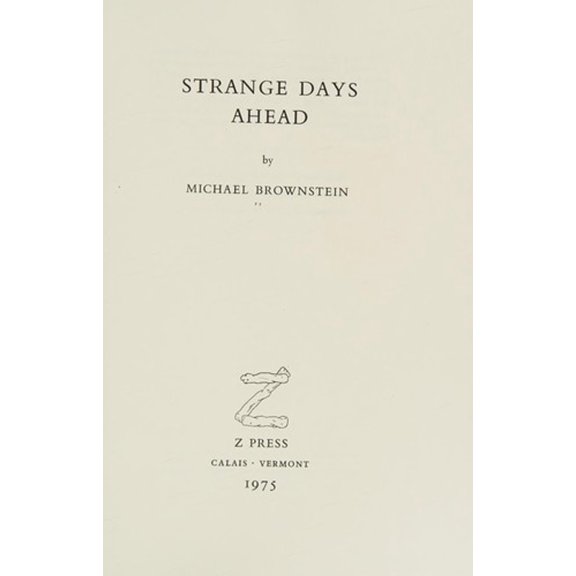 Pre-Owned Strange Days Ahead (Paperback) 9780915990016