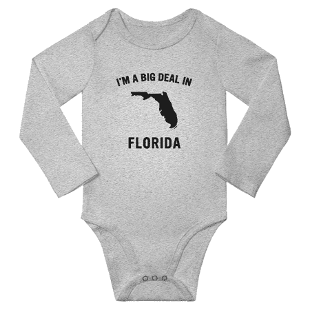 

I m A Big Deal in Florida Funny Baby Long Sleeve Rompers Boy Girl Unisex (Gray 6M)