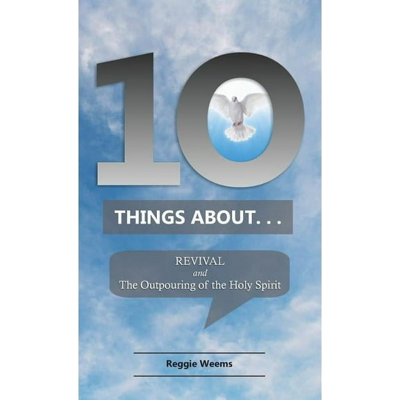 Ten Things about: Ten Things About. . . Revival: And the Outpouring of the Holy Spirit (Paperback)