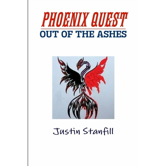 Phoenix Quest. Out of the Ashes, (Paperback)