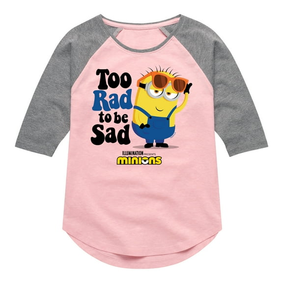 Despicable Me Minions - Too Rad To Be Sad - Toddler & Youth Girls Raglan Graphic T-Shirt