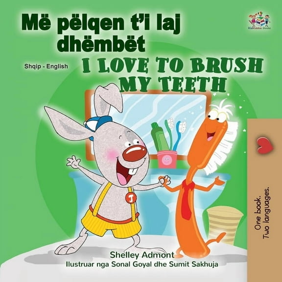 Albanian English Bilingual Collection I Love to Brush My Teeth (Albanian English Bilingual Children's Book), (Paperback)