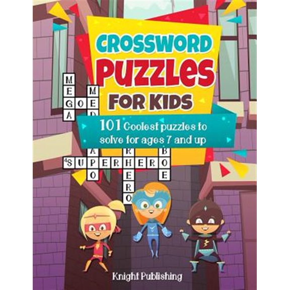 Pre-Owned Crossword Puzzles For Kids: 101 Coolest puzzles to solve for ages 7 and up (Paperback)