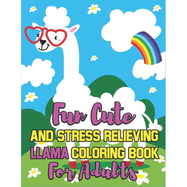 Download Fun Cute And Stress Relieving Llama Coloring Book for ...