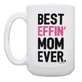 thumbnail image 2 of ThisWear Gifts for Mom Best Effin Mom Ever Mom Gag Gifts Funny Birthday Gifts for Mom 2 Pack 15oz Coffee Mugs, 2 of 4