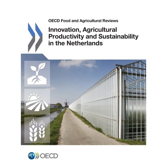 Innovation, Agricultural Productivity and Sustainability in the Netherlands, (Paperback)