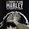 A Tribute To Bob Marley: The Riddim Of A Legend (Remaster)