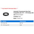thumbnail image 2 of Automatic Transmission Rear Seal - Compatible with 1971 - 1975 Citroen SM 1972 1973 1974, 2 of 2