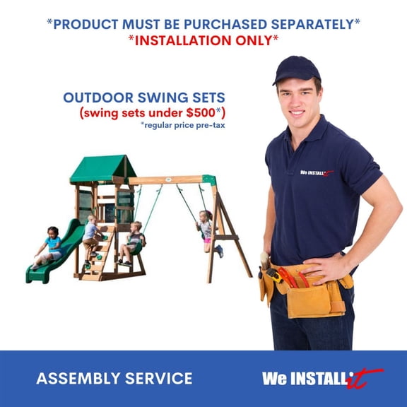 Home Installation Service for Outdoor Swing Sets under $500 regular price by We Install It Services
