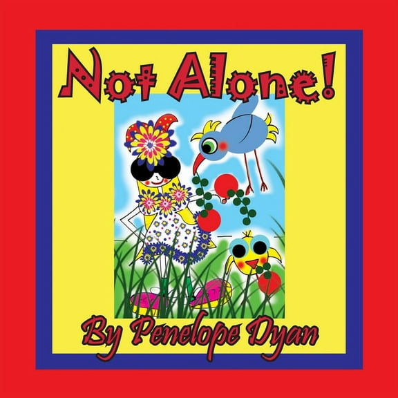 Not Alone!, (Paperback)