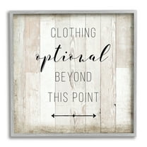 Stupell Industries Clothing Optional Beyond This Point Sign Rustic Pattern Modern Painting Gray Framed Art Print Wall Art, 24 x 24, Design by Amanda Murray