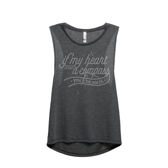 If My Heart Was A Compass You'd Be North Women's Fashion Sleeveless Muscle Tank Top Tee Charcoal Gre