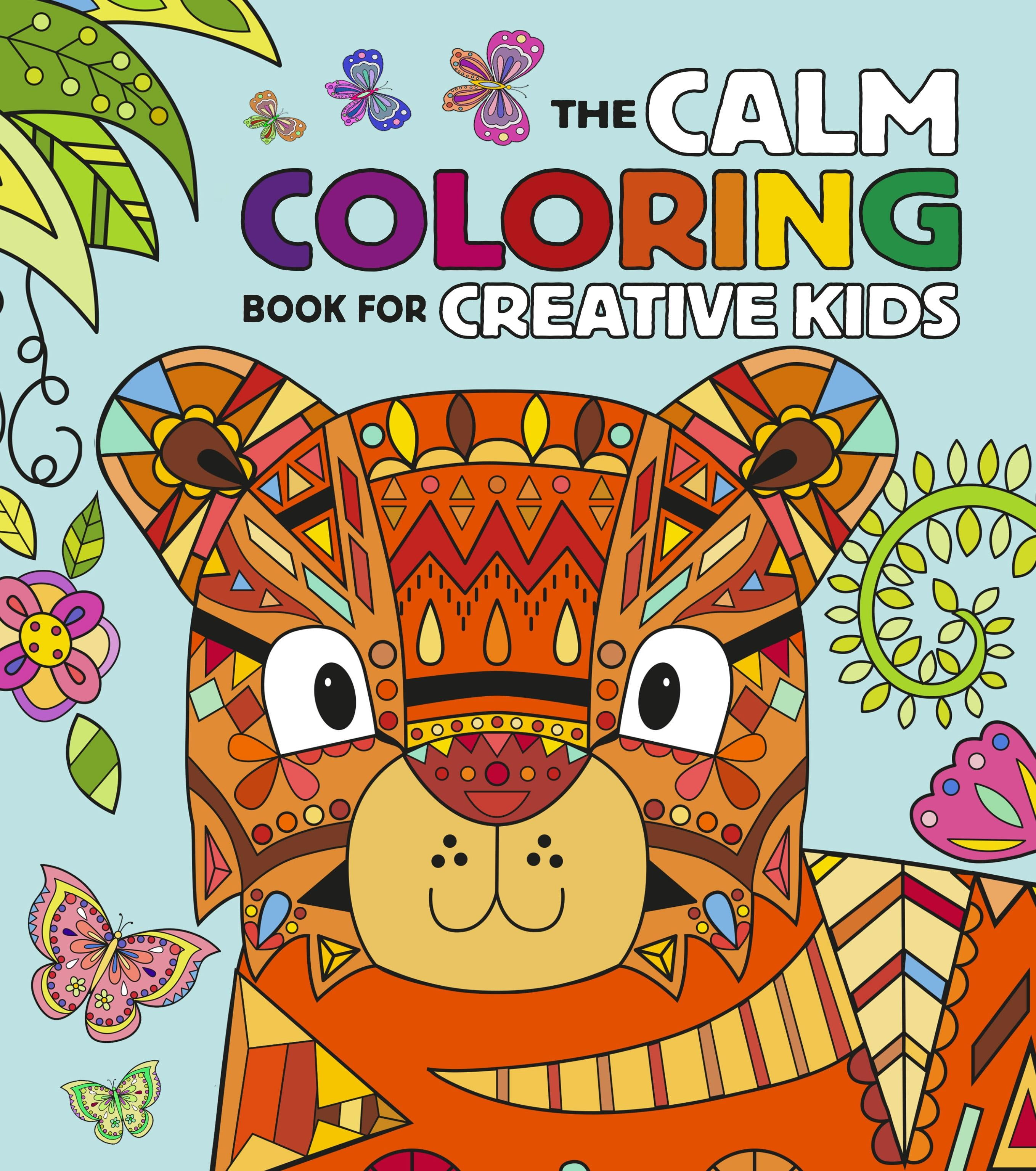 The Calm Coloring Book for Creative Kids (Paperback) - Walmart.com