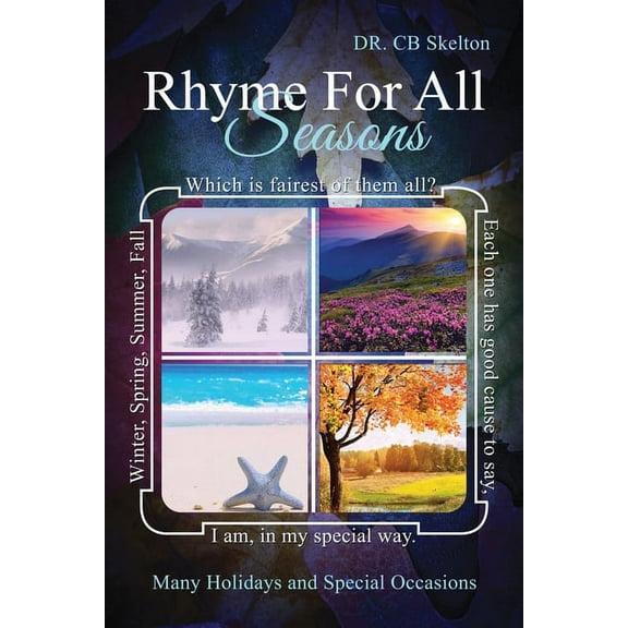 Rhyme for All Seasons: Many Holidays and Special Occasions, (Paperback)
