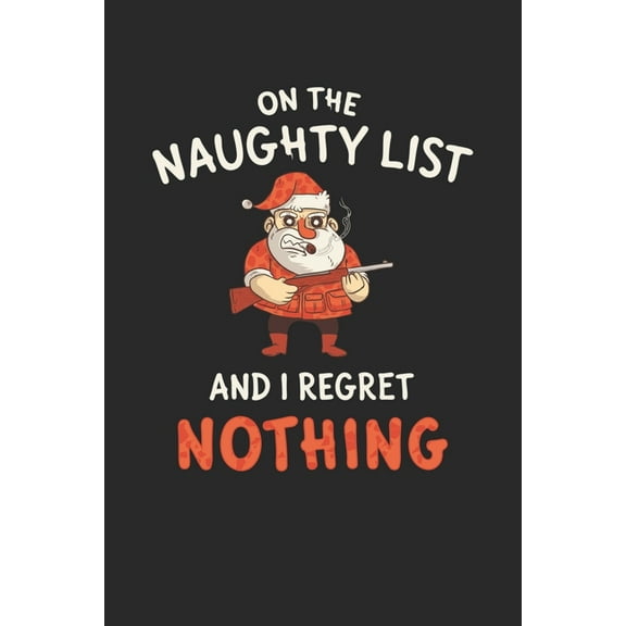 On the Naughty List: Recipe Paper (6x9 Inches) with 120 Pages (Paperback)