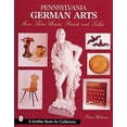 thumbnail image 1 of Pre-Owned Pennsylvania German Arts: More Than Hearts, Parrots, & Tulips: More Than Hearts, Parrots, and Tulips (Schiffer Book for Collectors) Paperback, 1 of 1