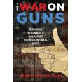 thumbnail image 2 of War on Guns, John R. Lott Hardcover, 2 of 3