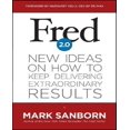 thumbnail image 1 of Fred 2.0: New Ideas on How to Keep Delivering Extraordinary Results, 1 of 3