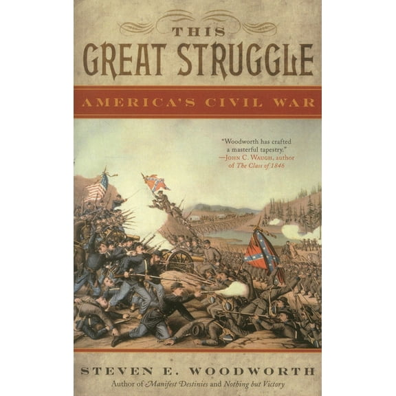 This Great Struggle: America's Civil War, (Paperback)